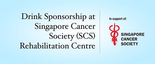 Singapore Cancer Society (SCS) Rehabilitation Centre - Drink Sponsorship
